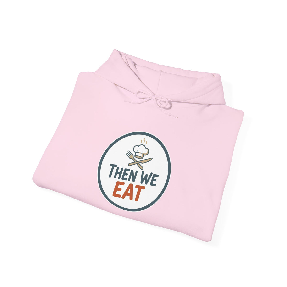 Unisex "Then We Eat" Signature Chef Logo Relaxed Hoodie