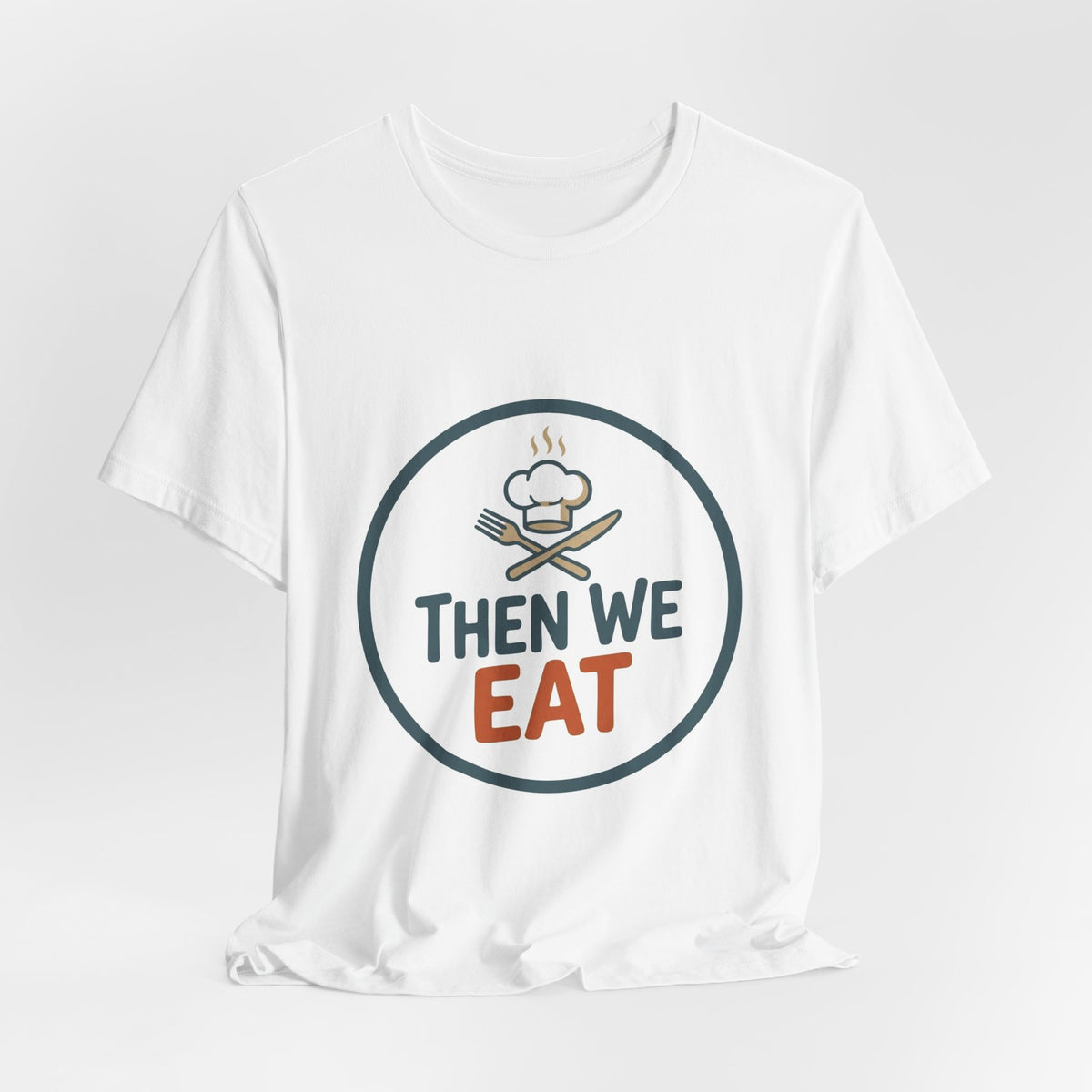 Women’s “Then We Eat" Official Chef Logo Tee
