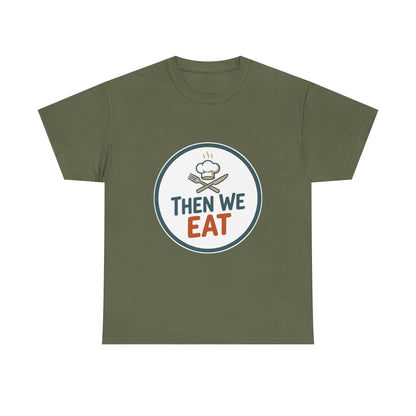 Men's "Then We Eat" Official Chef Logo Tee