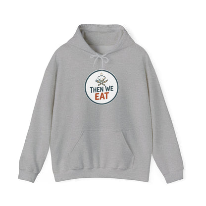 Unisex "Then We Eat" Signature Chef Logo Relaxed Hoodie