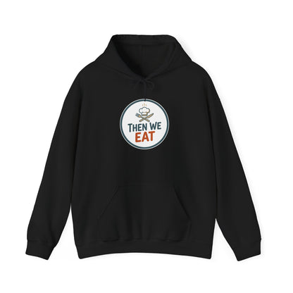 Unisex "Then We Eat" Signature Chef Logo Relaxed Hoodie