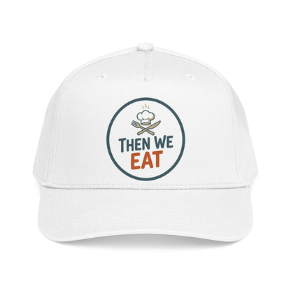 "Then We Eat" Chef Logo Baseball Hat
