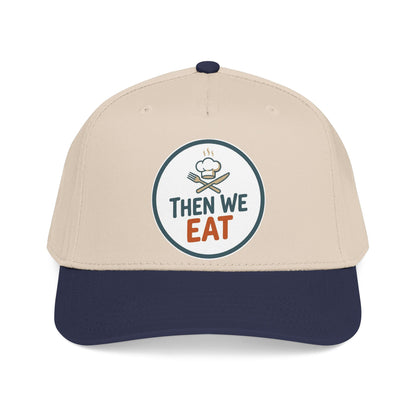 "Then We Eat" Chef Logo Baseball Hat