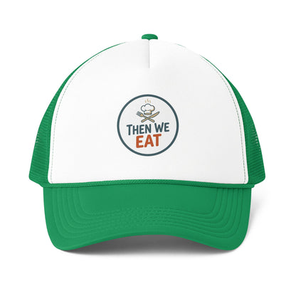 "Then We Eat" Official Logo Trucker Cap