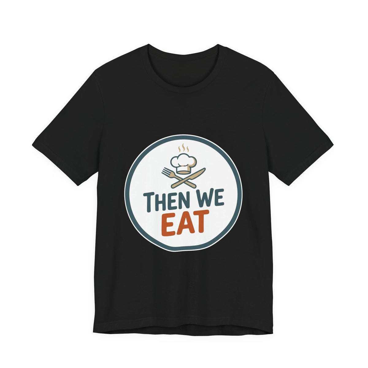 Women’s “Then We Eat" Official Chef Logo Tee