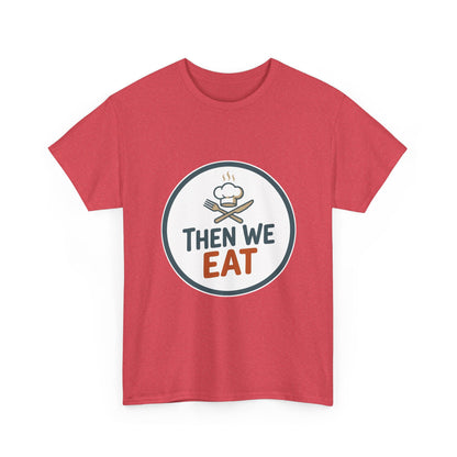 Men's "Then We Eat" Official Chef Logo Tee