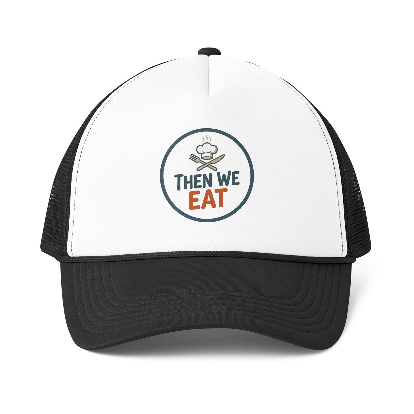 "Then We Eat" Official Logo Trucker Cap