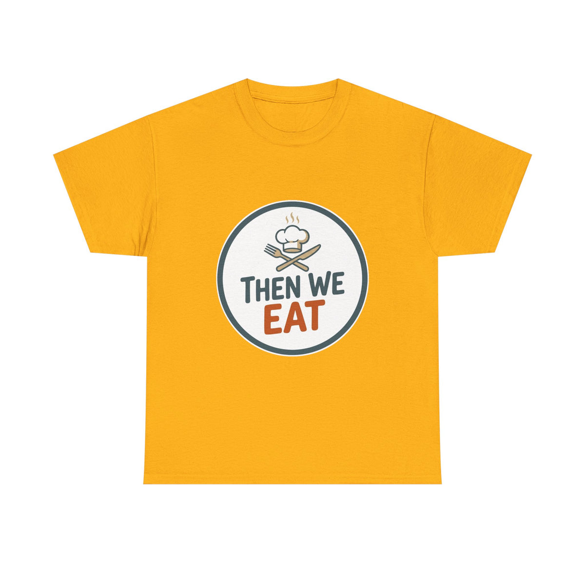 Men's "Then We Eat" Official Chef Logo Tee