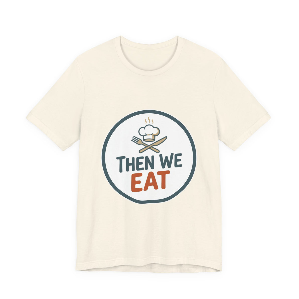Women’s “Then We Eat" Official Chef Logo Tee