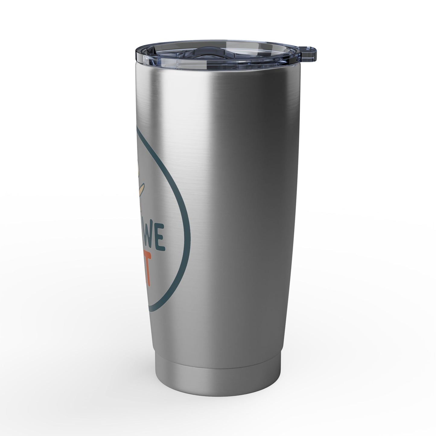 Then We Eat 20oz Tumbler — Insulated Travel Cup for Foodies & Chefs