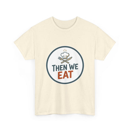 Men's "Then We Eat" Official Chef Logo Tee