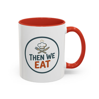 "Then We Eat" Chef Badge Coffee Mug
