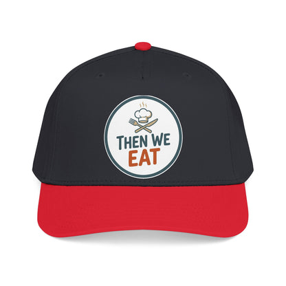 "Then We Eat" Chef Logo Baseball Hat