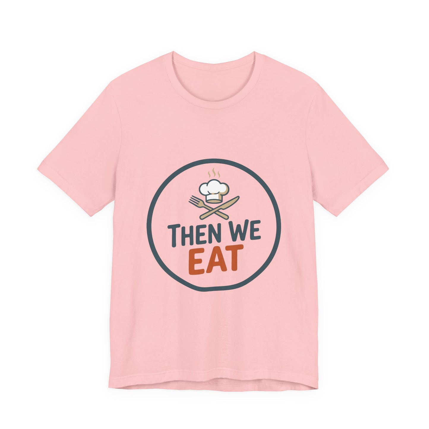 Women’s “Then We Eat" Official Chef Logo Tee