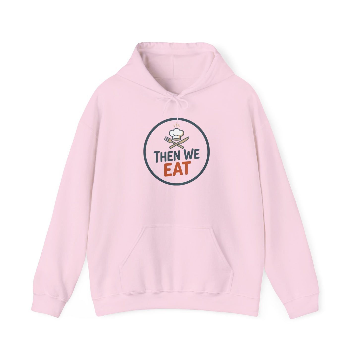 Unisex "Then We Eat" Signature Chef Logo Relaxed Hoodie