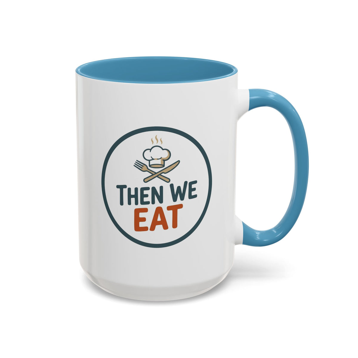 "Then We Eat" Chef Badge Coffee Mug