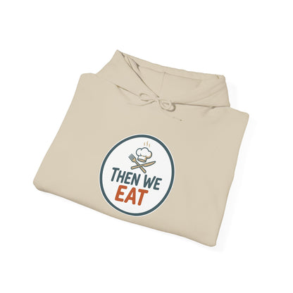 Unisex "Then We Eat" Signature Chef Logo Relaxed Hoodie