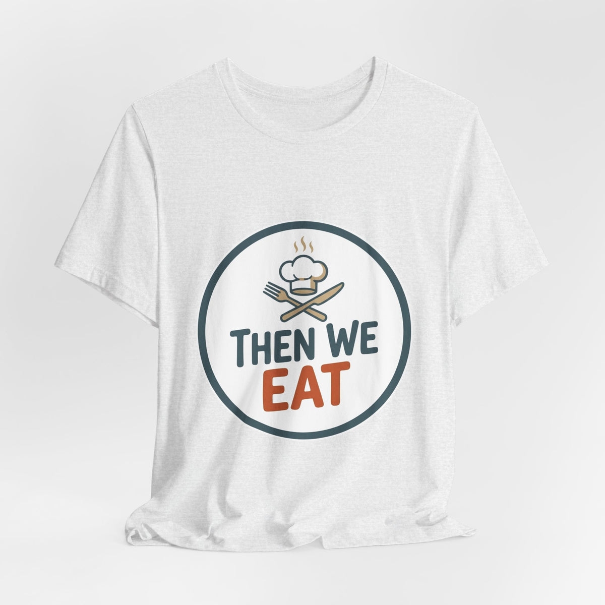 Women’s “Then We Eat" Official Chef Logo Tee