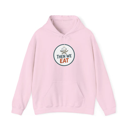 Unisex "Then We Eat" Signature Chef Logo Relaxed Hoodie