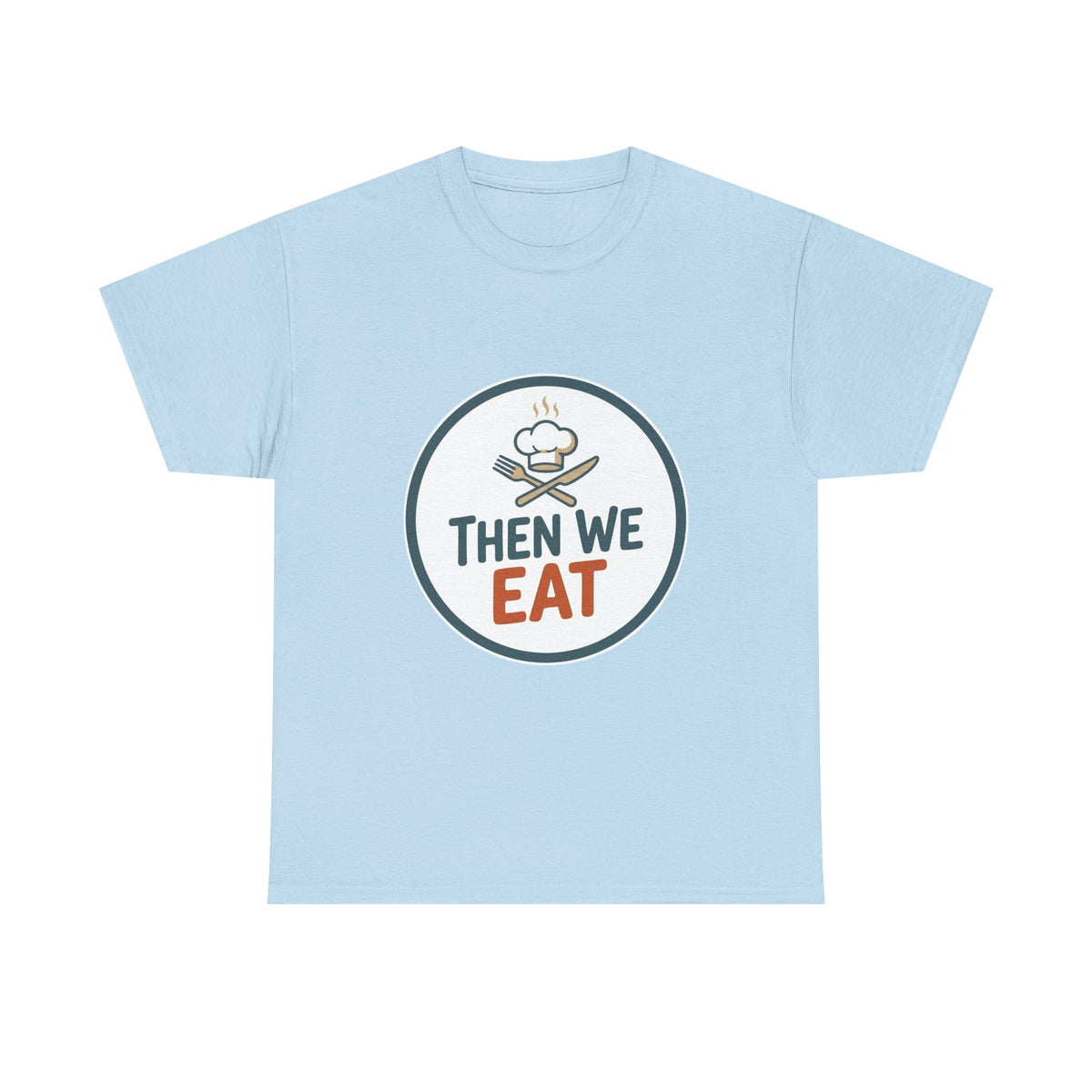 Men's "Then We Eat" Official Chef Logo Tee