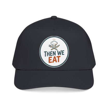 "Then We Eat" Chef Logo Baseball Hat