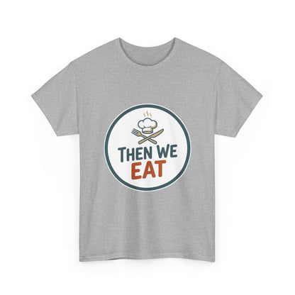 Men's "Then We Eat" Official Chef Logo Tee