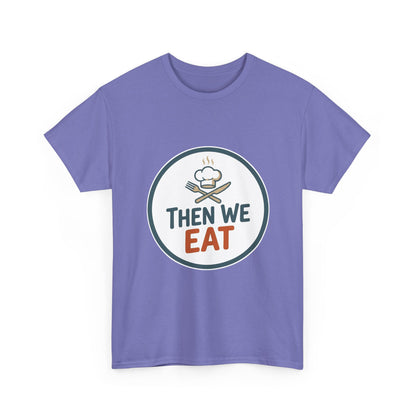 Men's "Then We Eat" Official Chef Logo Tee