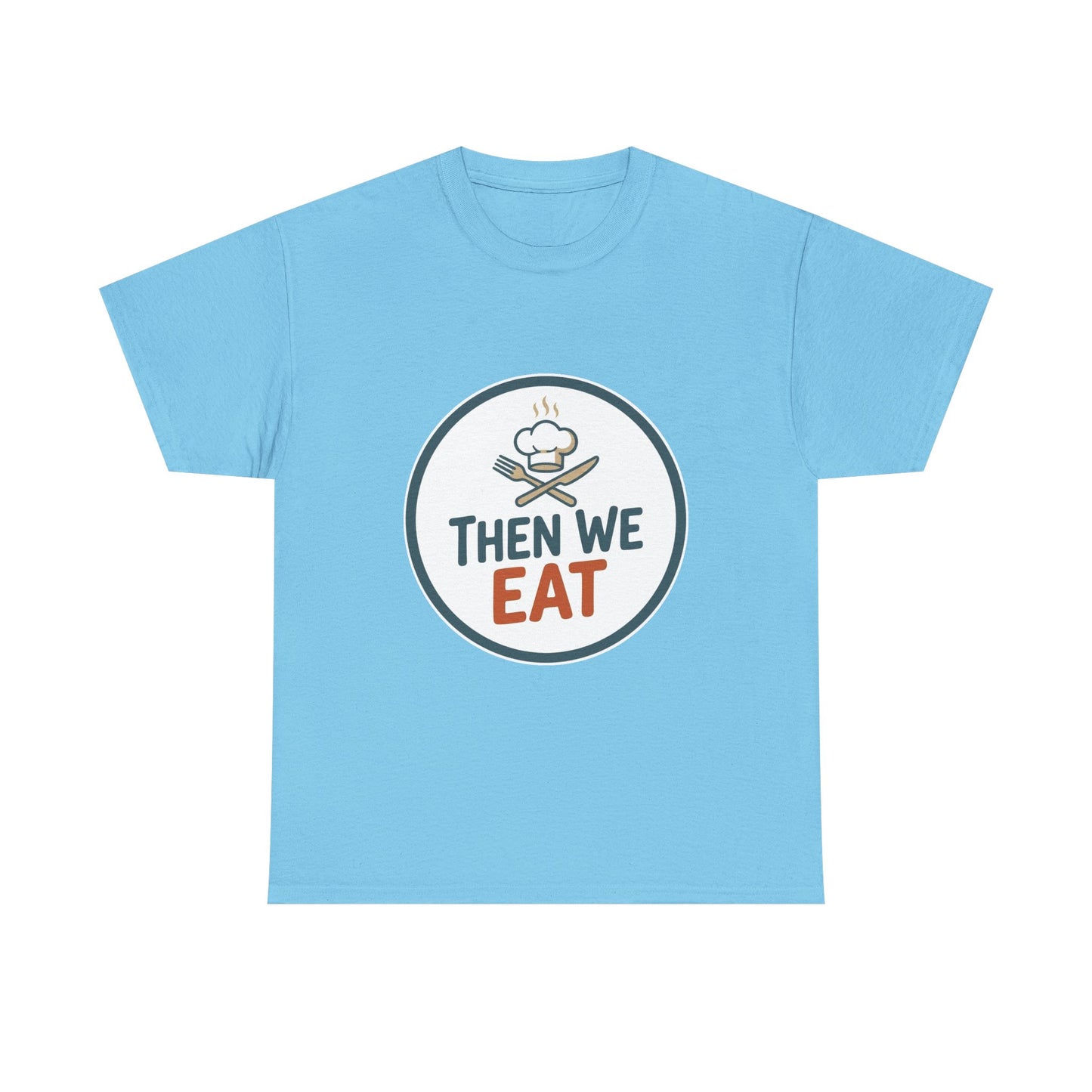 Men's "Then We Eat" Official Chef Logo Tee