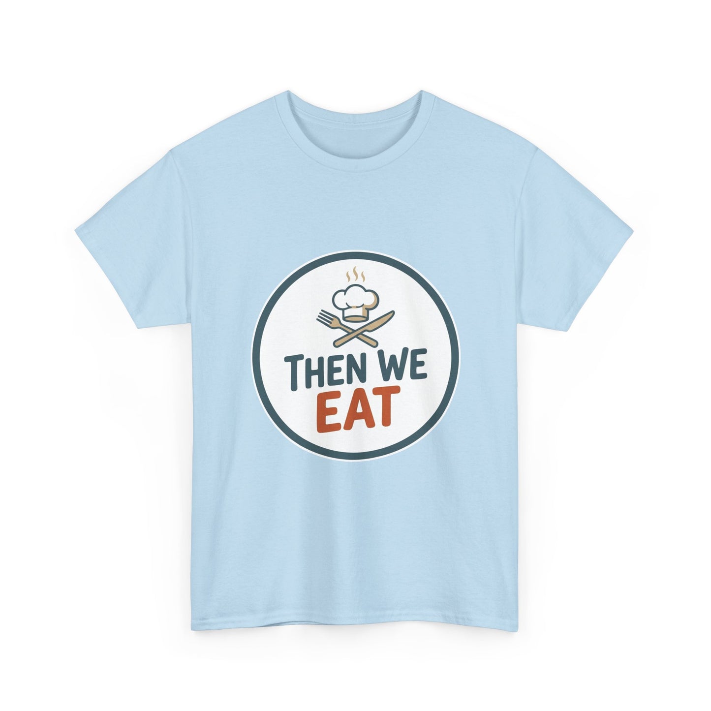 Men's "Then We Eat" Official Chef Logo Tee
