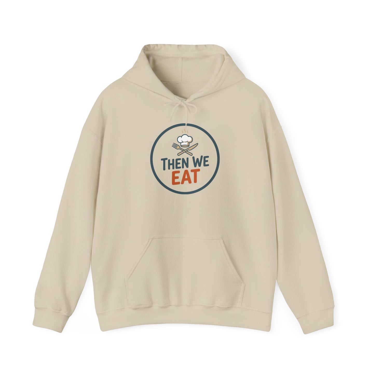 Unisex "Then We Eat" Signature Chef Logo Relaxed Hoodie