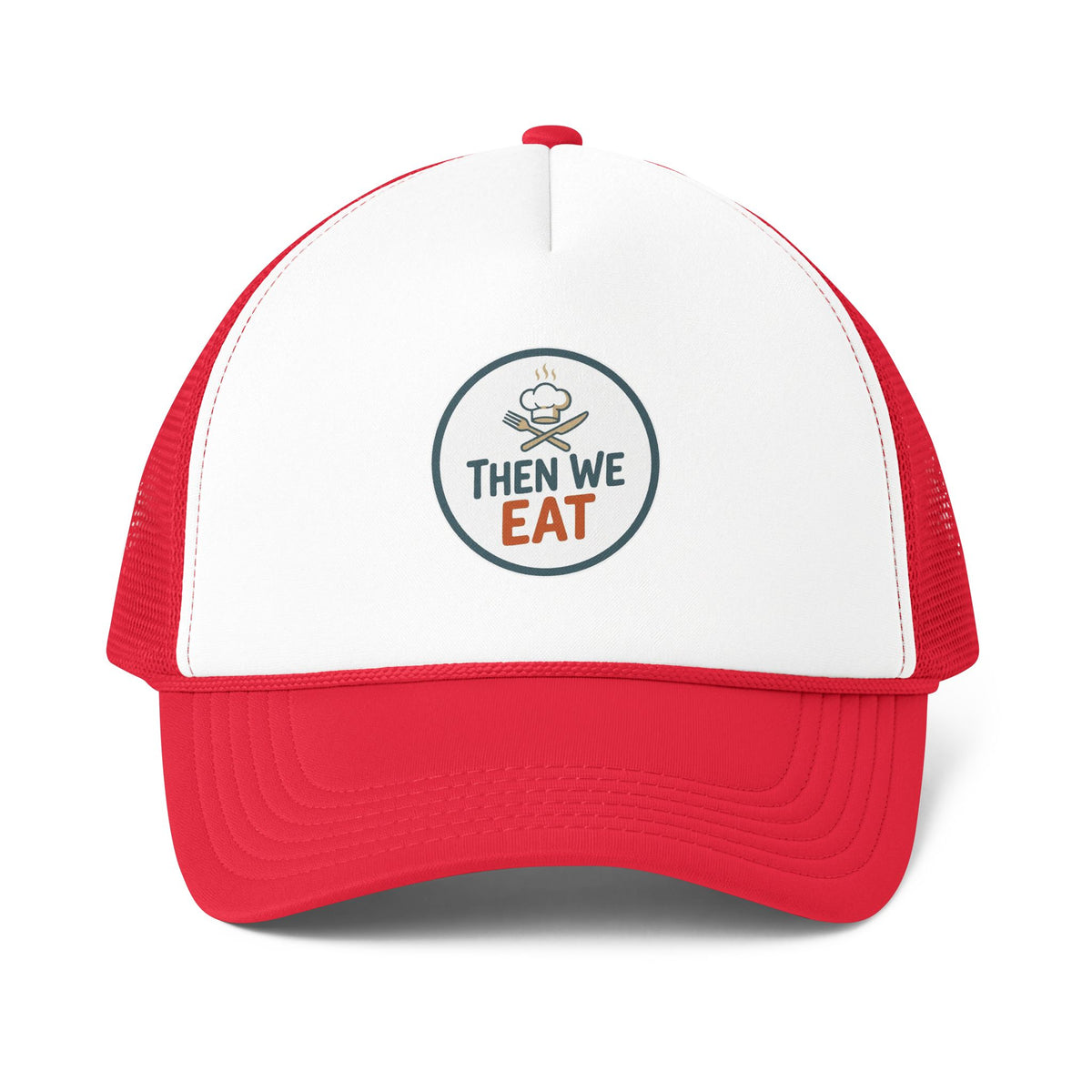 "Then We Eat" Official Logo Trucker Cap