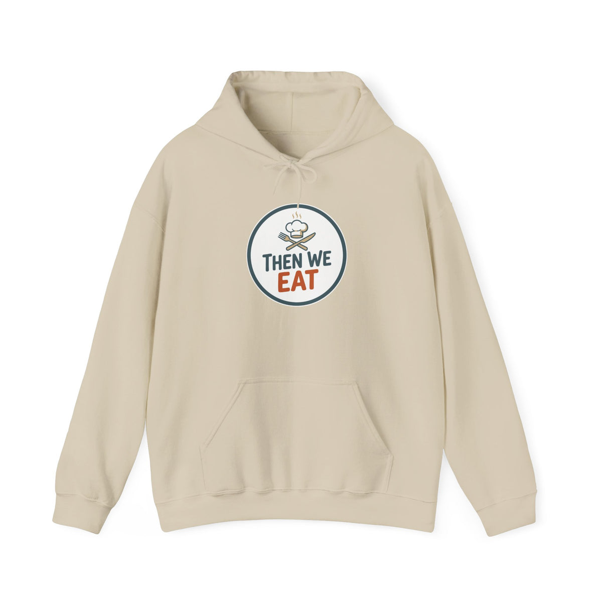 Unisex "Then We Eat" Signature Chef Logo Relaxed Hoodie