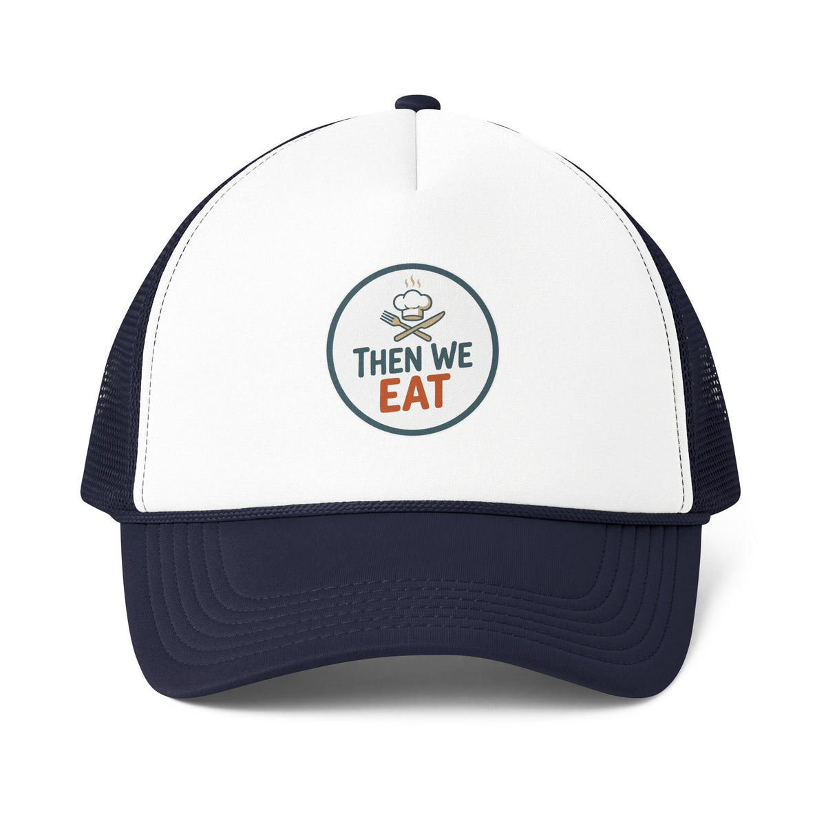 "Then We Eat" Official Logo Trucker Cap