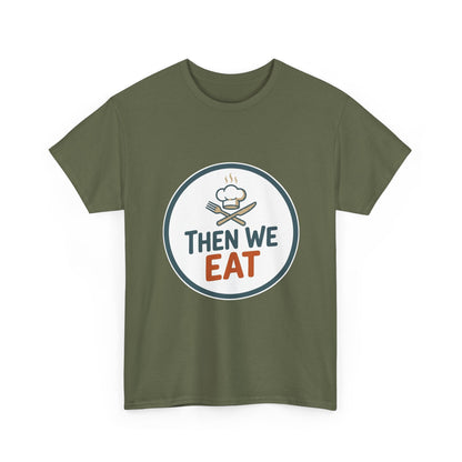Men's "Then We Eat" Official Chef Logo Tee