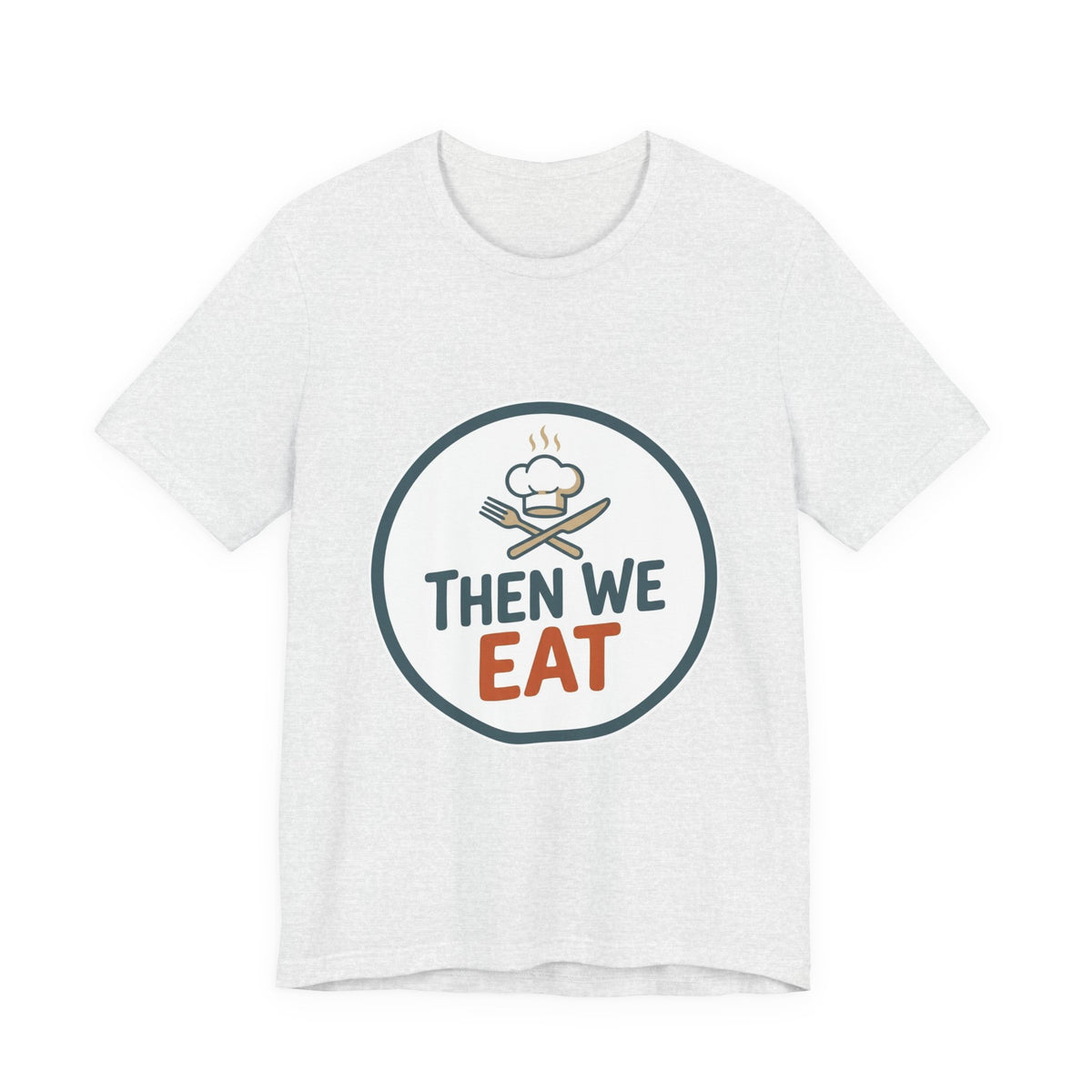 Women’s “Then We Eat" Official Chef Logo Tee