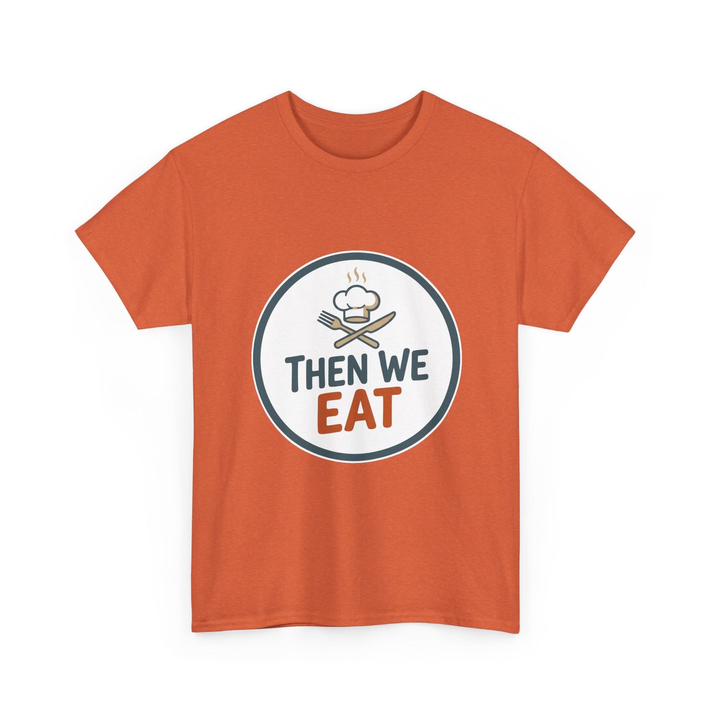 Men's "Then We Eat" Official Chef Logo Tee
