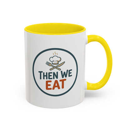 "Then We Eat" Chef Badge Coffee Mug