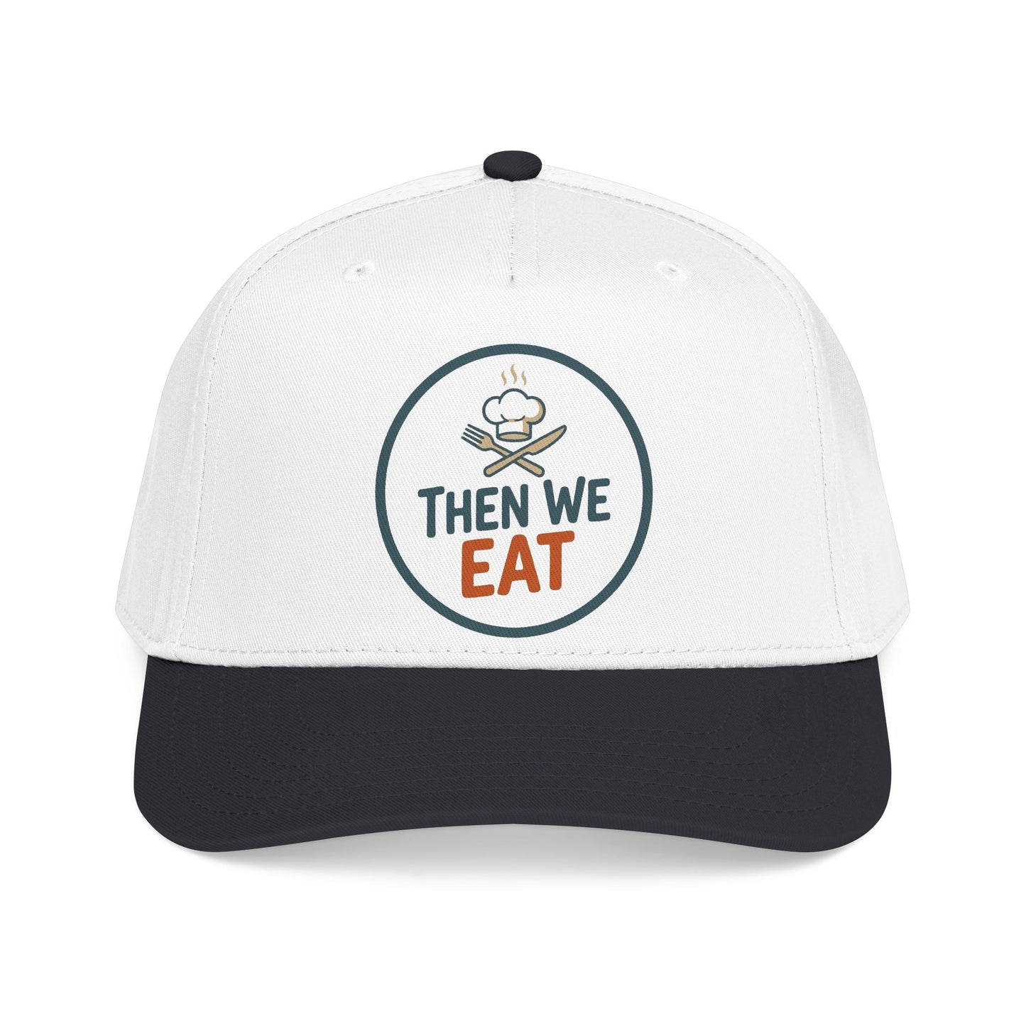 "Then We Eat" Chef Logo Baseball Hat
