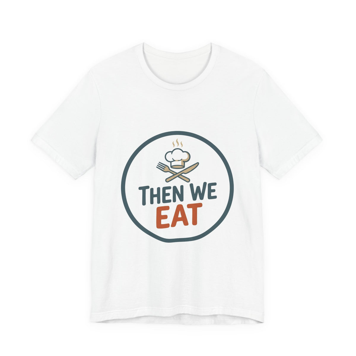 Women’s “Then We Eat" Official Chef Logo Tee