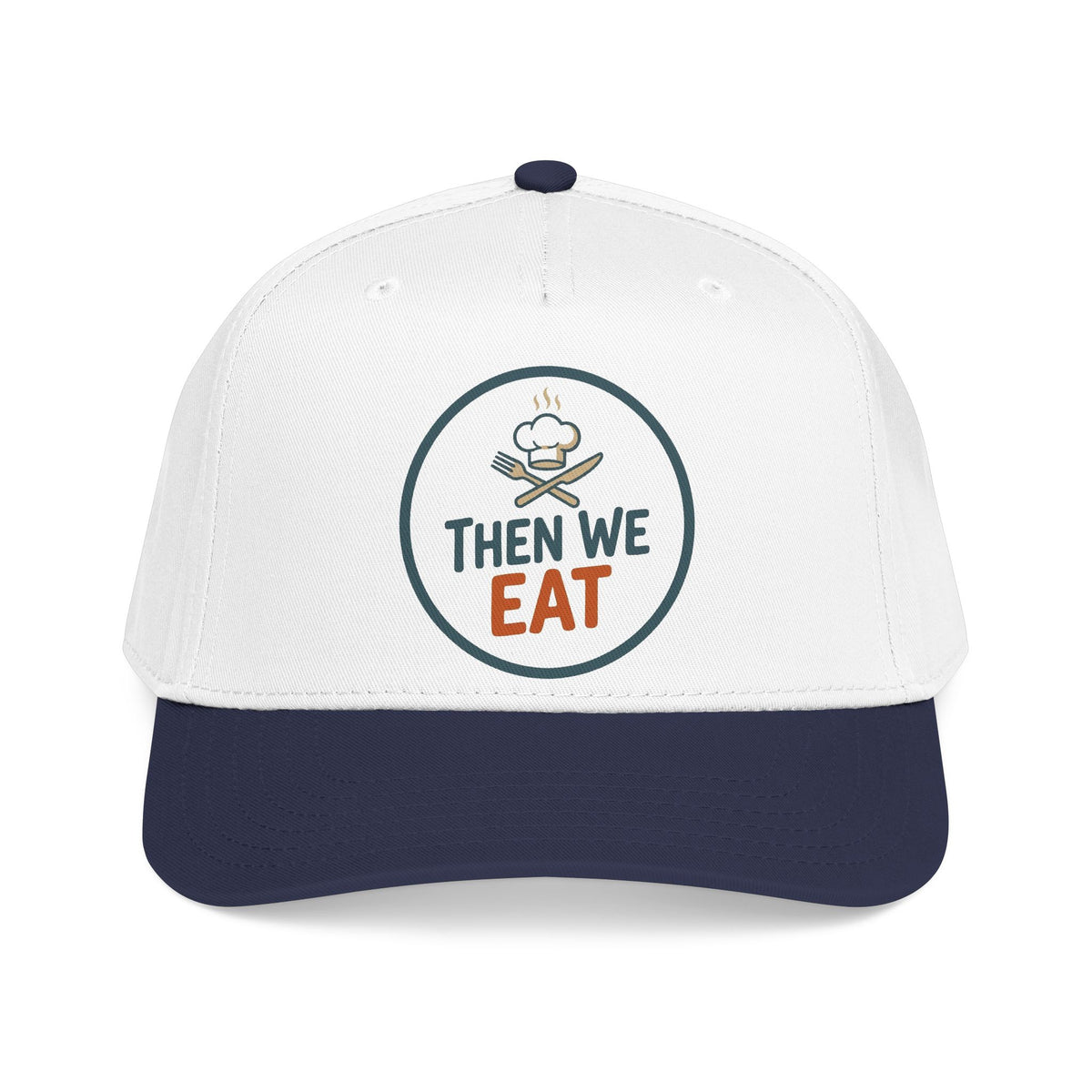 "Then We Eat" Chef Logo Baseball Hat