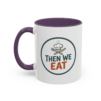 "Then We Eat" Chef Badge Coffee Mug